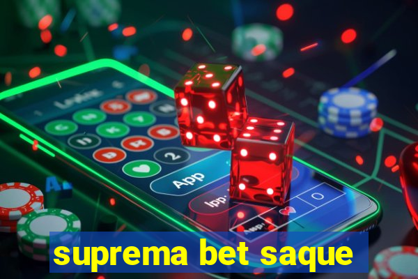 suprema bet saque